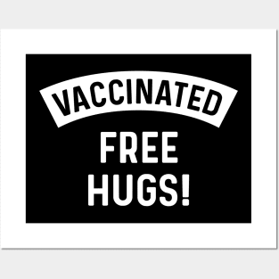 Vaccinated Free Hugs! Coronavirus Posters and Art